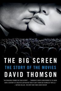 Cover image for The Big Screen: The Story of the Movies