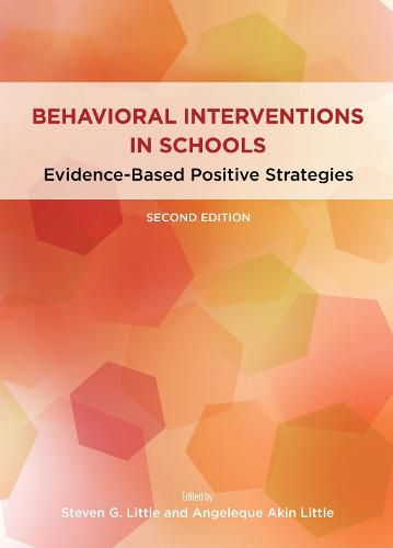 Cover image for Behavioral Interventions in Schools: Evidence-Based Positive Strategies