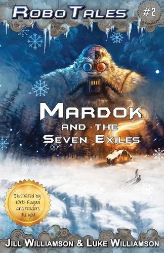 Cover image for Mardok and the Seven Exiles (RoboTales, book two)