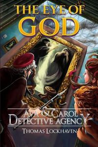 Cover image for Ava & Carol Detective Agency: The Eye of God