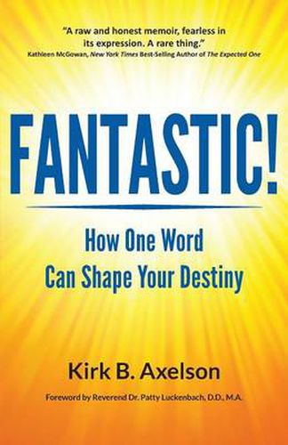 Cover image for Fantastic!: How One Word Can Shape Your Destiny