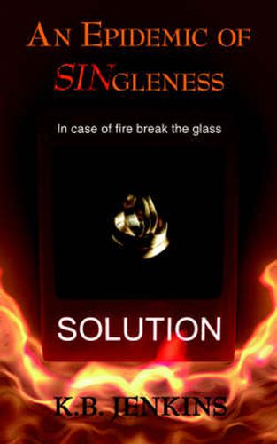 Cover image for An Epidemic of SINgleness: God's Solution