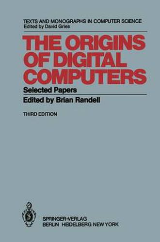 Cover image for The Origins of Digital Computers: Selected Papers