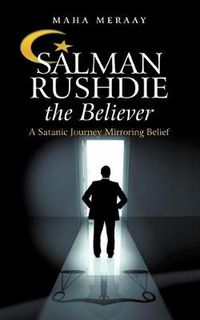 Cover image for Salman Rushdie the Believer