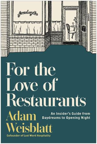 Cover image for For the Love of Restaurants