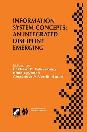 Information System Concepts: An Integrated Discipline Emerging: IFIP TC8/WG8.1 International Conference on Information System Concepts: An Integrated Discipline Emerging (ISCO-4)September 20-22, 1999, University of Leiden, The Netherlands