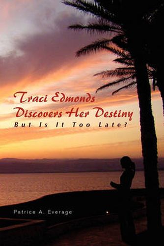 Cover image for Traci Edmonds Discovers Her Destiny