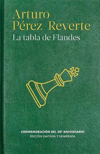 Cover image for La tabla de Flandes (30 aniversario) / The Flanders Panel