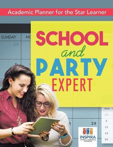 Cover image for School and Party Expert Academic Planner for the Star Learner