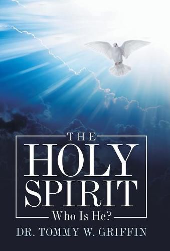 Cover image for The Holy Spirit: Who Is He?