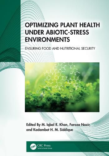 Cover image for Optimizing Plant Health under Abiotic-Stress Environments