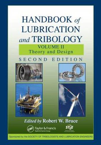 Cover image for Handbook of Lubrication and Tribology, Volume II: Theory and Design, Second Edition