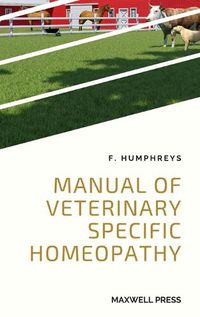 Cover image for Manual of Veterinary Specific Homeopathy