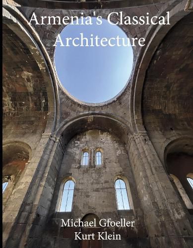 Cover image for Armenia's Classical Architecture