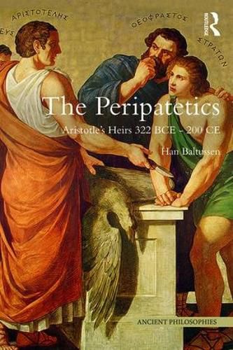 Cover image for The Peripatetics: Aristotle's Heirs 322 BCE - 200 CE