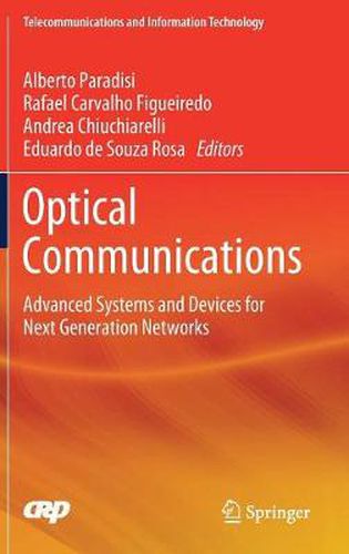 Cover image for Optical Communications: Advanced Systems and Devices for Next Generation Networks
