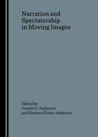 Cover image for Narration and Spectatorship in Moving Images