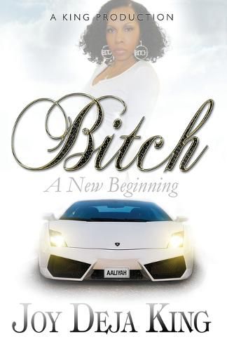 Bitch A New Beginning