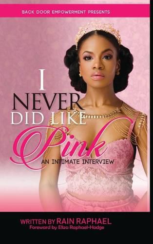 Cover image for I Never Did Like Pink: An Intimate Interview