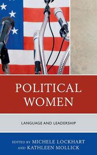 Cover image for Political Women: Language and Leadership