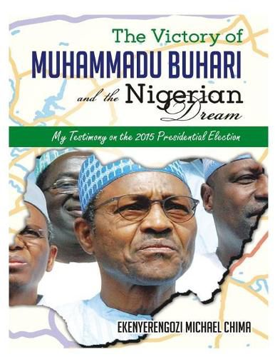 Cover image for The Victory of Muhammadu Buhari and the Nigerian Dream