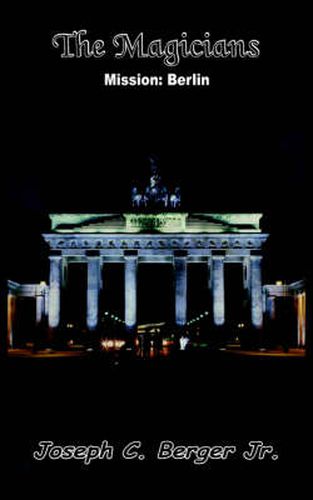 Cover image for The Magicians: Mission: Berlin