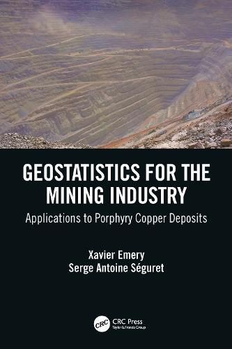 Cover image for Geostatistics for the Mining Industry