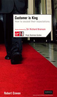 Cover image for Customer is King: How to Exceed Their Expectations