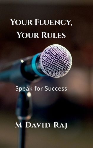 Cover image for Your Fluency, Your Rules - Speak for Success