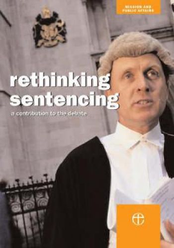 Cover image for Rethinking Sentencing: A Contribution to the Debate