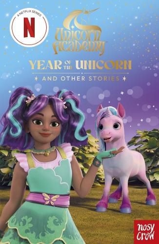 Cover image for Unicorn Academy: Year of the Unicorn and other stories