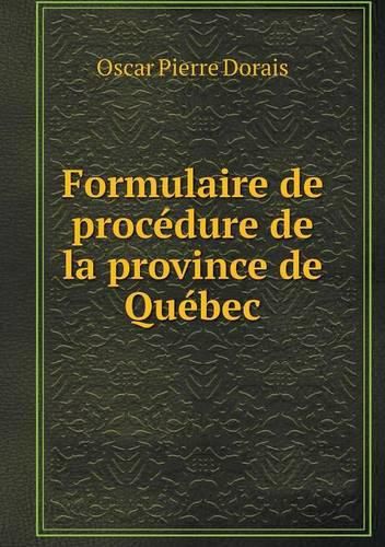 Cover image for Formulaire de procedure de la province de Quebec