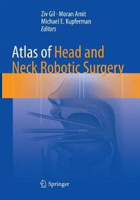 Cover image for Atlas of Head and Neck Robotic Surgery