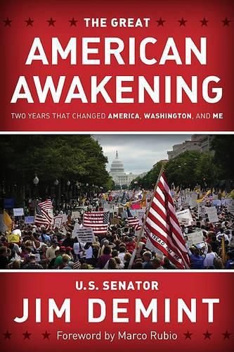 Cover image for The Great American Awakening: Two Years that Changed America, Washington, and Me