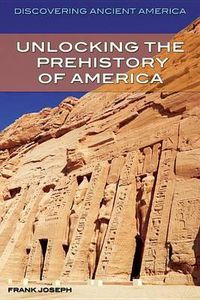 Cover image for Unlocking the Prehistory of America