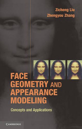 Cover image for Face Geometry and Appearance Modeling: Concepts and Applications