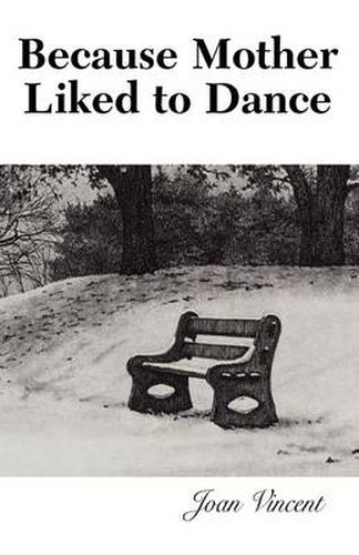 Cover image for Because Mother Liked to Dance