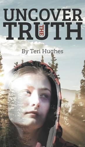 Cover image for Uncover the Truth