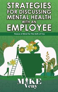 Cover image for Strategies for Discussing Mental Health with Employees: Peace of Mind for The Both of You