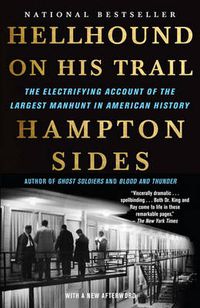 Cover image for Hellhound On His Trail: The Electrifying Account of the Largest Manhunt In American History