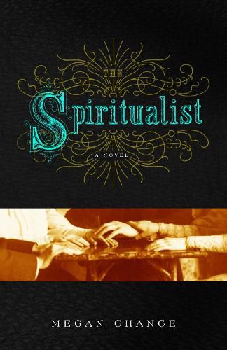 Cover image for The Spiritualist: A Novel