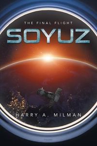 Cover image for Soyuz: The Final Flight