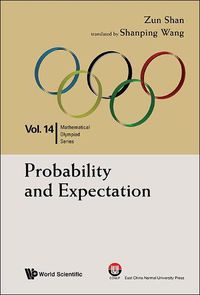 Cover image for Probability And Expectation: In Mathematical Olympiad And Competitions