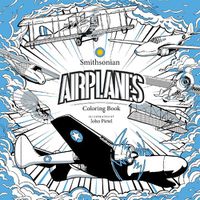Cover image for Airplanes: A Smithsonian Coloring Book