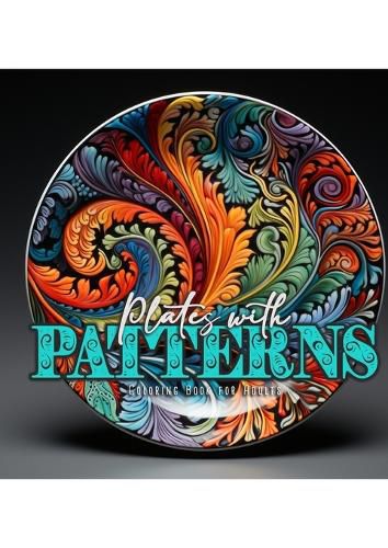 Cover image for Plates with Patterns Coloring Book for Adults