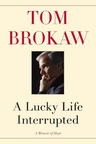 Cover image for A Lucky Life Interrupted: A Memoir of Hope