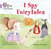 Cover image for I Spy Fairytales: Band 00/Lilac