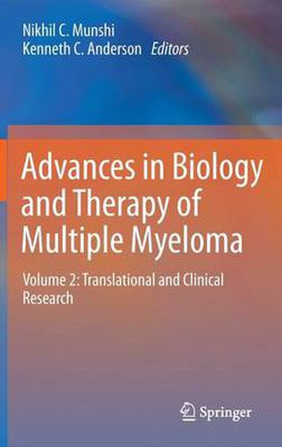 Cover image for Advances in Biology and Therapy of Multiple Myeloma: Volume 2: Translational and Clinical Research