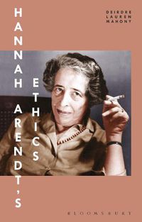Cover image for Hannah Arendt's Ethics