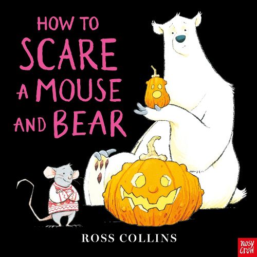 Cover image for How to Scare a Mouse and Bear
